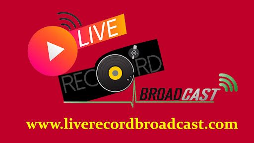 Live Record Broadcast